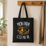 Tote Bag Noir Mon papa c'est ma vie