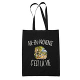 Tote Bag Noir Aix-en-Provence c’est la vie