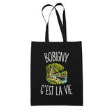 Tote Bag Noir Bobigny c’est la vie