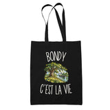 Tote Bag Noir Bondy c’est la vie
