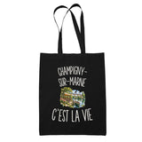 Tote Bag Noir Champigny-sur-Marne c’est la vie