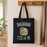 Tote Bag Noir Draguignan c’est la vie