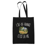 Tote Bag Noir L’Île-de-France c’est la vie