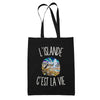 Tote Bag Noir L’Islande c’est la vie