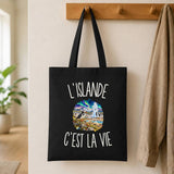 Tote Bag Noir L’Islande c’est la vie