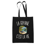 Tote Bag Noir La Guyane c’est la vie