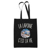 Tote Bag Noir La Laponie c’est la vie