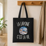 Tote Bag Noir La Laponie c’est la vie