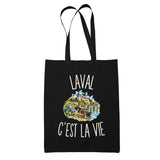 Tote Bag Noir Laval c’est la vie