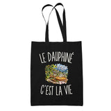 Tote Bag Noir Le Dauphiné c’est la vie