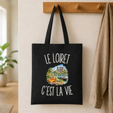 Tote Bag Noir Le Loiret c’est la vie