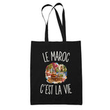 Tote Bag Noir Le Maroc c’est la vie
