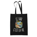 Tote Bag Noir Le Var c’est la vie