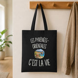 Tote Bag Noir Les Pyrénées-Orientales c’est la vie