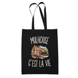 Tote Bag Noir Mulhouse c’est la vie