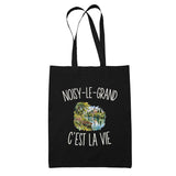 Tote Bag Noir Noisy-le-Grand c’est la vie