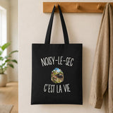 Tote Bag Noir Noisy-le-Sec c’est la vie