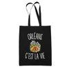 Tote Bag Noir Orléans c’est la vie