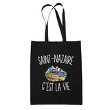 Tote Bag Noir Saint-Nazaire c’est la vie