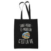 Tote Bag Noir Saint-Pierre-et-Miquelon c’est la vie