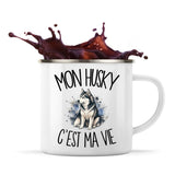 Mug Métal Émaillé Mon Husky c'est ma vie