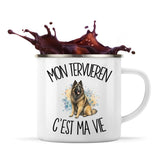 Mug Métal Émaillé Mon Tervueren c'est ma vie