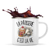 Mug Métal Émaillé La pâtisserie c'est la vie