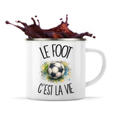 Mug Métal Émaillé Le foot c'est la vie