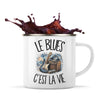 Mug Métal Émaillé Le blues c'est la vie