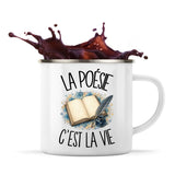 Mug Métal Émaillé La poésie c'est la vie