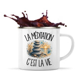 Mug Métal Émaillé La méditation c'est la vie