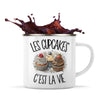 Mug Métal Émaillé Les cupcakes c'est la vie