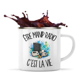 Mug Métal Émaillé Être manip radio c'est la vie