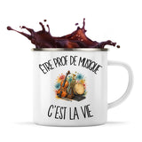 Mug Métal Émaillé Être prof de musique c'est la vie