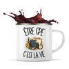 Mug Métal Émaillé Être CPE c'est la vie