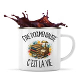 Mug Métal Émaillé Être documentaliste c'est la vie