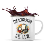 Mug Métal Émaillé Être coach sportif c'est la vie