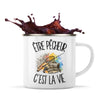 Mug Métal Émaillé Être pêcheur c'est la vie