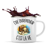 Mug Métal Émaillé Être entrepreneur c'est la vie