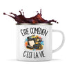 Mug Métal Émaillé Être comédien c'est la vie