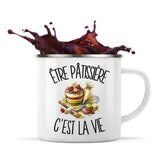 Mug Métal Émaillé Être pâtissière c'est la vie