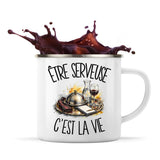Mug Métal Émaillé Être serveuse c'est la vie