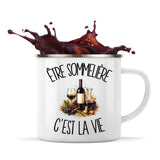 Mug Métal Émaillé Être sommelière c'est la vie