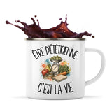 Mug Métal Émaillé Être diététicienne c'est la vie