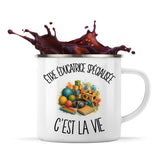 Mug Métal Émaillé Être éducatrice spécialisée c'est la vie