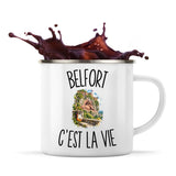 Mug Métal Émaillé Belfort c’est la vie
