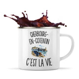 Mug Métal Émaillé Cherbourg-en-Cotentin c’est la vie