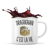 Mug Métal Émaillé Draguignan c’est la vie