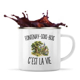 Mug Métal Émaillé Fontenay-sous-Bois c’est la vie