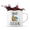 Mug Métal Émaillé Hawaï c’est la vie